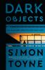 Go to record Dark objects : a novel