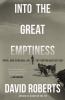 Go to record Into the great emptiness : peril and survival on the Green...