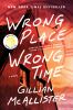 Go to record Wrong place wrong time : a novel