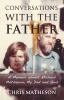Go to record Conversations with the father : a memoir about Richard Mat...