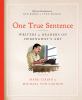 Go to record One true sentence : writers & readers on Hemingway's art