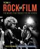 Go to record TCM rock on film : the movies that rocked the big screen