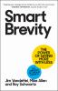 Go to record Smart brevity : the power of saying more with less