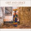 Go to record Grit and grace : women at work in the emerging world