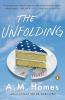 Go to record The unfolding : a novel