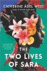 Go to record The two lives of Sara : a novel