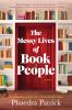 Go to record The messy lives of book people