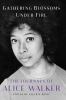 Go to record Gathering blossoms under fire : the journals of Alice Walk...