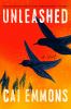 Go to record Unleashed : a novel