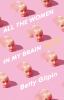 Go to record All the women in my brain : and other concerns