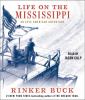 Go to record Life on the Mississippi : an epic American adventure