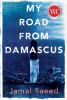 Go to record My road from Damascus : a memoir