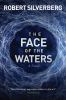Go to record The face of the waters : a novel