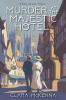 Go to record Murder at the Majestic Hotel : a Stella and Lyndy mystery