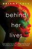Go to record Behind her lives