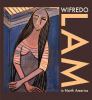 Go to record Wifredo Lam in North America