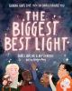 Go to record The biggest, best light : [shining God's love into the wor...
