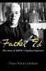 Go to record Father Ed : the story of Bill W.'s spiritual sponsor