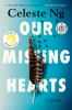 Go to record Our missing hearts : a novel