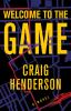 Go to record Welcome to the game : a novel
