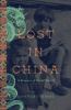 Go to record Lost in China : a memoir of World War II
