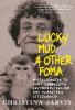 Go to record Lucky mud & other foma : a field guide to Kurt Vonnegut's ...