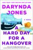 Go to record A hard day for a hangover : a novel
