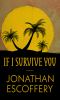 Go to record If I survive you