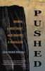 Go to record Pushed : miners, a merchant, and (maybe) a massacre