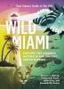 Go to record Wild Miami : explore the amazing nature in and around Sout...
