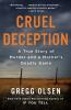 Go to record Cruel deception : a true story of murder and a mother's de...