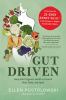 Go to record Gut driven : jump-start digestive health to nourish body, ...