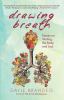 Go to record Drawing breath : essays on writing, the body, and loss