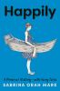 Go to record Happily : a personal history, with fairy tales