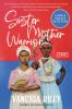 Go to record Sister mother warrior : a novel