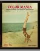 Go to record Color mania : photographing the world in autochrome
