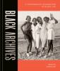 Go to record Black archives : a photographic celebration of Black life