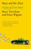 Go to record Mary and Mr. Eliot : a sort of love story