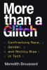 Go to record More than a glitch : confronting race, gender, and ability...