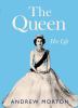 Go to record The Queen : her life