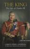 Go to record The King : the life of Charles III