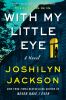 Go to record With my little eye : a novel