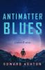 Go to record Antimatter blues : a Mickey7 novel
