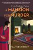 Go to record A mansion for murder : a Kate Shackleton mystery