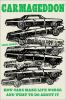 Go to record Carmageddon : how cars make life worse and what to do abou...