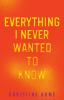 Go to record Everything I never wanted to know