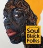Go to record Amoako Boafo : soul of Black folks