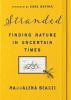 Go to record Stranded : finding nature in uncertain times