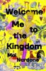 Go to record Welcome me to the kingdom : stories