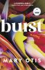 Go to record Burst : a novel